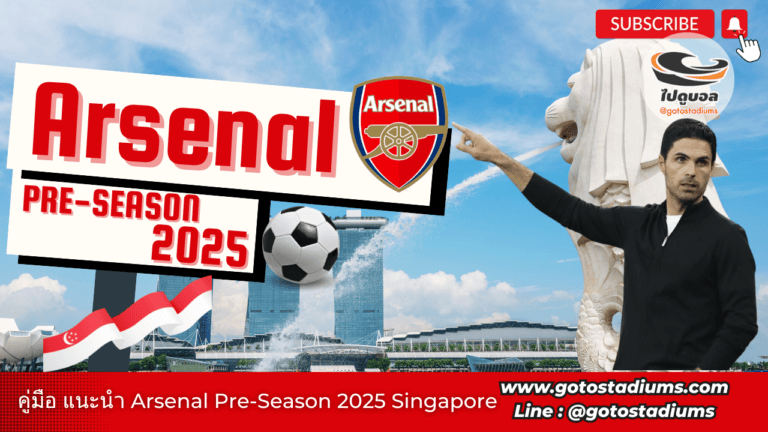 Arsenal Preseason asia 2025 singapore